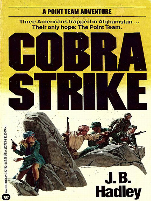 Title details for Cobra Strike by J.B. Hadley - Available